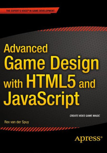 Advanced Game Design With Html5 And Javascript