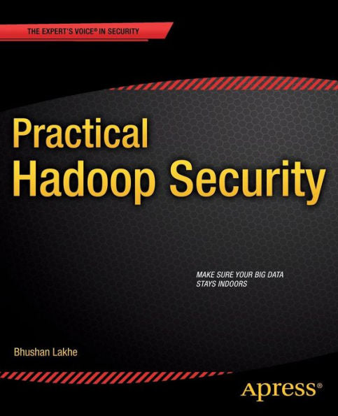 Practical Hadoop Security