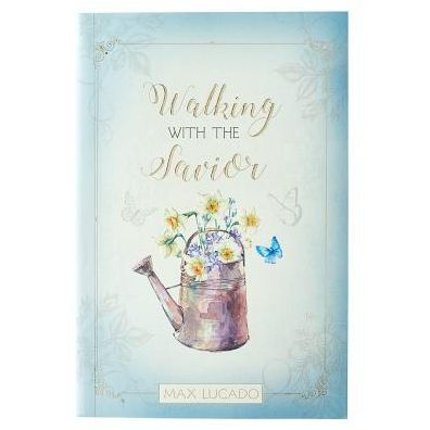 Walking With The Savior - Devotional