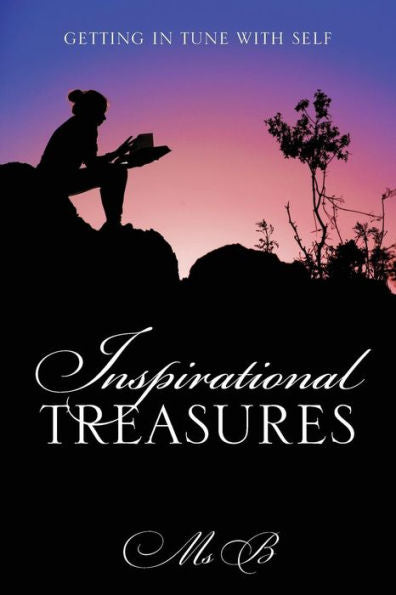 Inspirational Treasures: Getting In Tune With Self