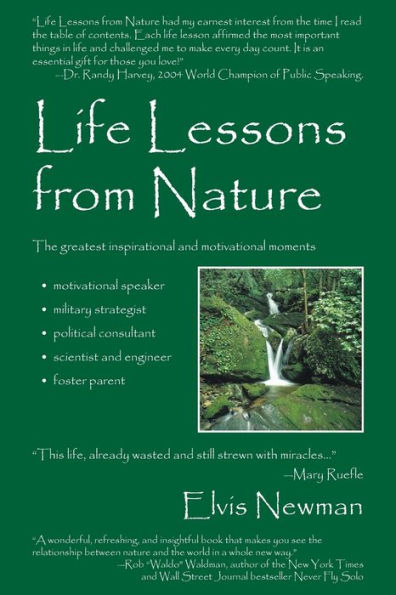 Life Lessons From Nature: Motivational Speaker, Military Strategist, Political Advisor, Scientist & Engineer, Foster Parent