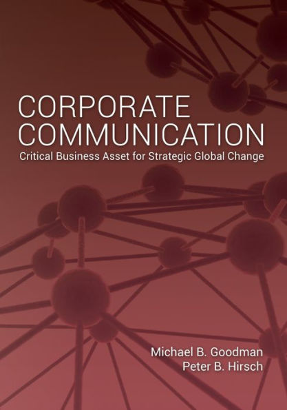 Corporate Communication: Critical Business Asset For Strategic Global Change