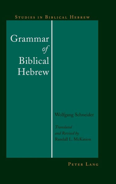 Grammar Of Biblical Hebrew (Studies In Biblical Hebrew)