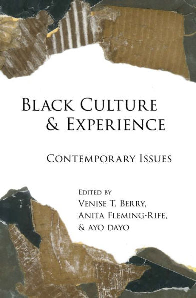 Black Culture And Experience: Contemporary Issues (Black Studies And Critical Thinking)
