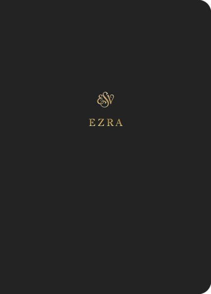 Esv Scripture Journal: Ezra