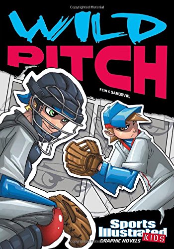 Wild Pitch (Sports Illustrated Kids Graphic Novels)