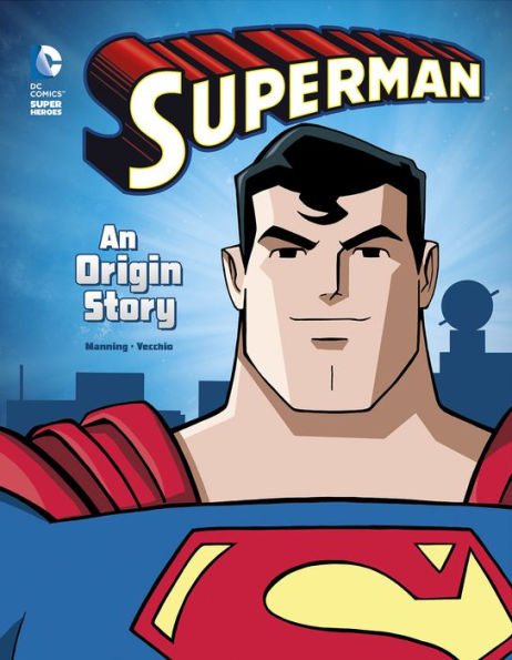 Superman: An Origin Story (Dc Comics Super Heroes)