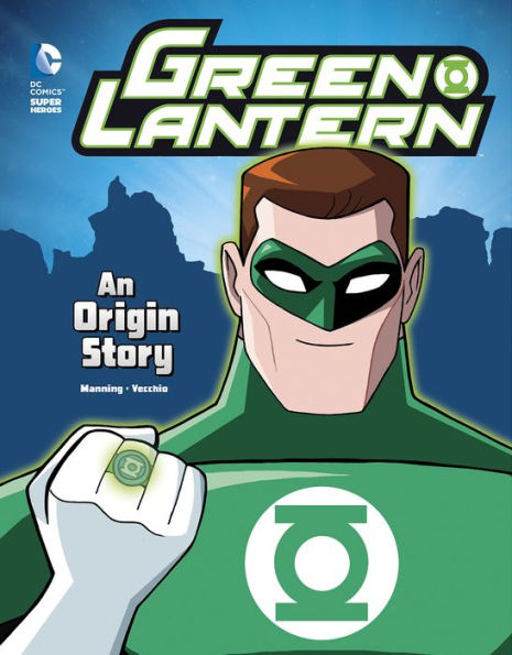 Green Lantern: An Origin Story (Dc Super Heroes)