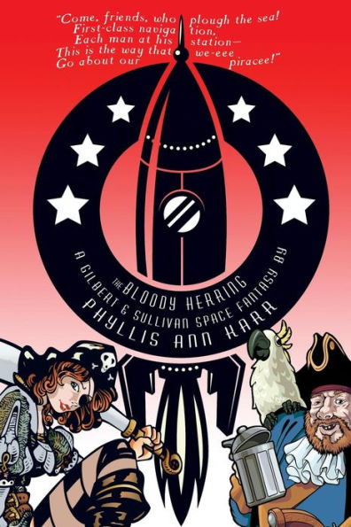 The Bloody Herring: A Gilbert & Sullivan Space Fantasy