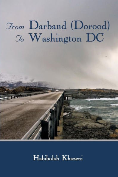 From Darband (Dorood) To Washington Dc