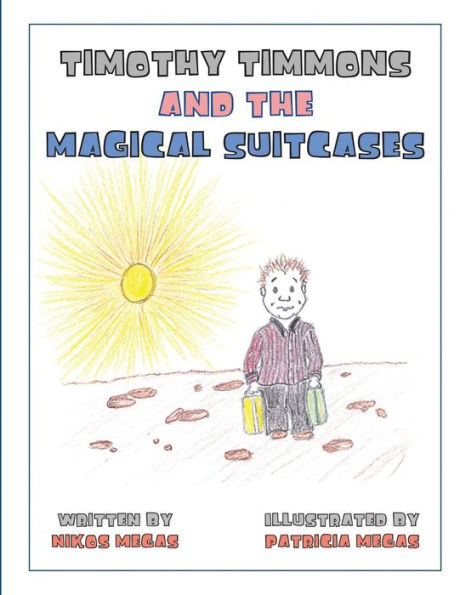 Timothy Timmons And The Magical Suitcases