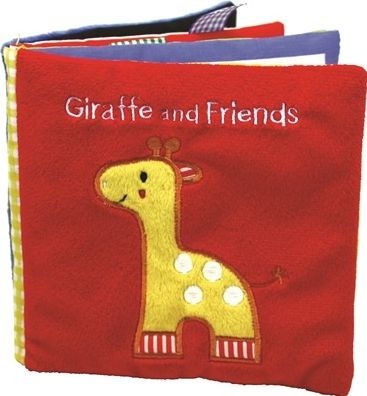 Giraffe And Friends: A Soft And Fuzzy Book For Baby (Friends Cloth Books)