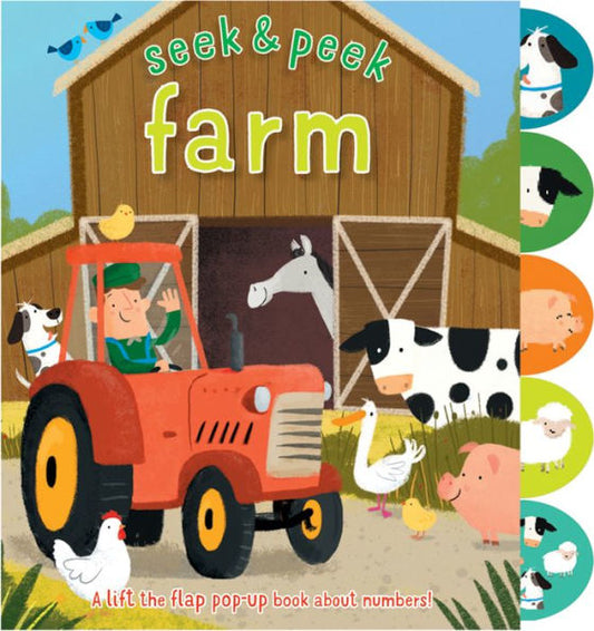 Seek & Peek Farm: A Lift The Flap Pop-Up Book About Numbers! (Seek & Peek Series)