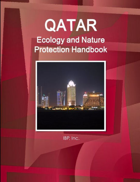 Qatar Ecology And Nature Protection Handbook Volume 1 Strategic Information And Regulations