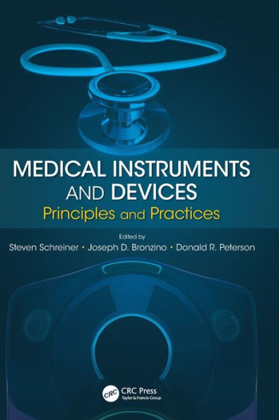Medical Instruments And Devices: Principles And Practices