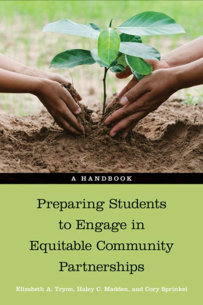 Preparing Students To Engage In Equitable Community Partnerships: A Handbook