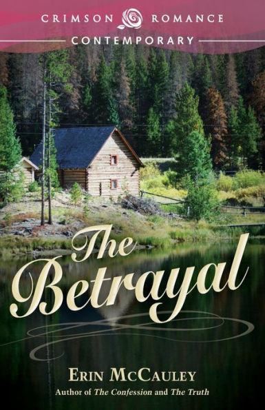 The Betrayal (Unlocked Secrets)