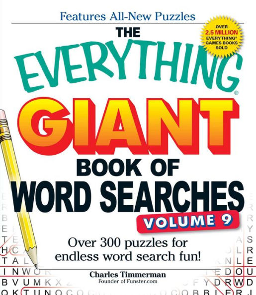 The Everything Giant Book Of Word Searches, Volume 9: Over 300 Puzzles For Endless Word Search Fun! (Everything?Series)