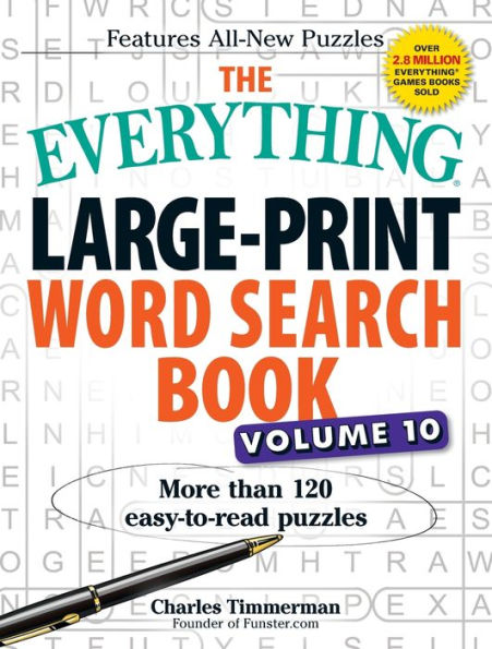 The Everything Large-Print Word Search Book, Volume 10: More Than 120 Easy-To-Read Puzzles (Everything?Series)
