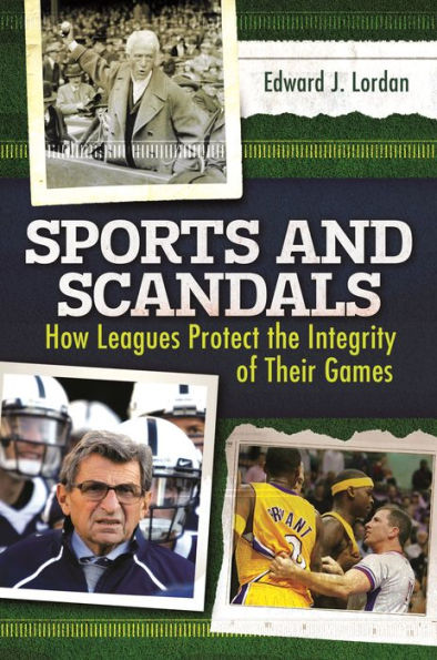 Sports And Scandals: How Leagues Protect The Integrity Of Their Games