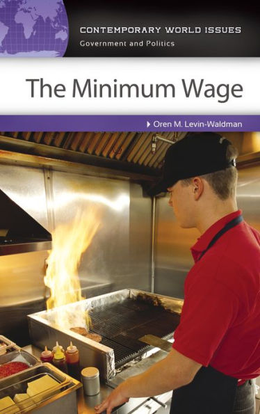 The Minimum Wage: A Reference Handbook (Contemporary World Issues)