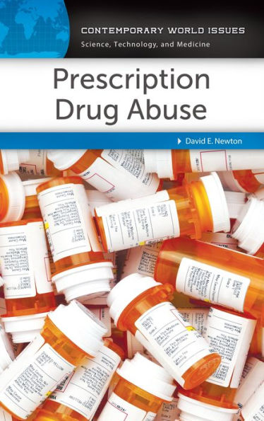 Prescription Drug Abuse: A Reference Handbook (Contemporary World Issues)