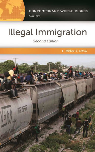 Illegal Immigration: A Reference Handbook (Contemporary World Issues)