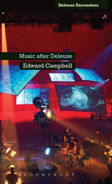 Music After Deleuze (Deleuze And Guattari Encounters)