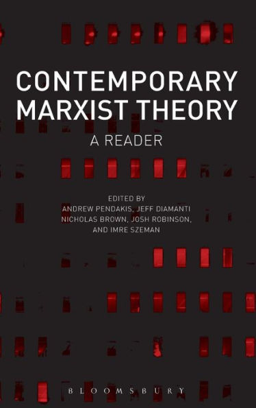 Contemporary Marxist Theory: A Reader