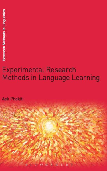Experimental Research Methods In Language Learning (Research Methods In Linguistics)