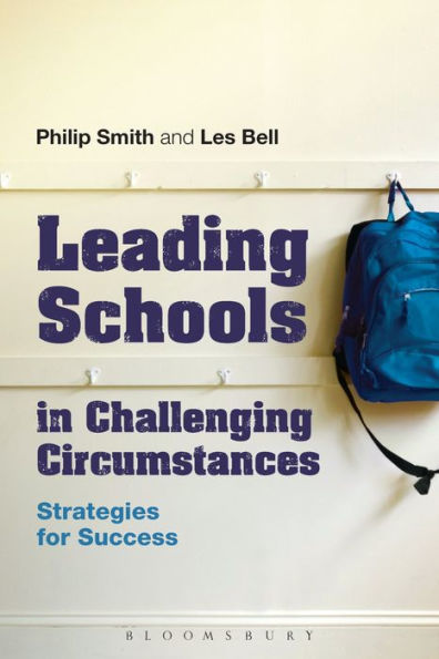 Leading Schools In Challenging Circumstances: Strategies For Success