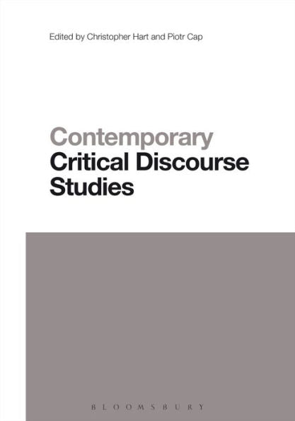 Contemporary Critical Discourse Studies (Contemporary Studies In Linguistics)