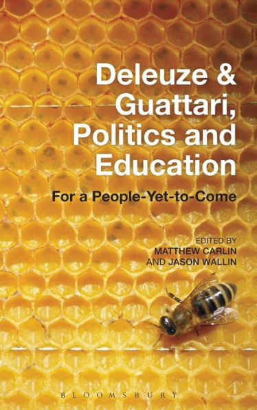 Deleuze And Guattari, Politics And Education: For A People-Yet-To-Come