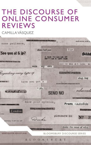 The Discourse Of Online Consumer Reviews (Bloomsbury Discourse)