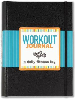 Workout Journal (3Rd Edition, Now With Removable Cover Band!)