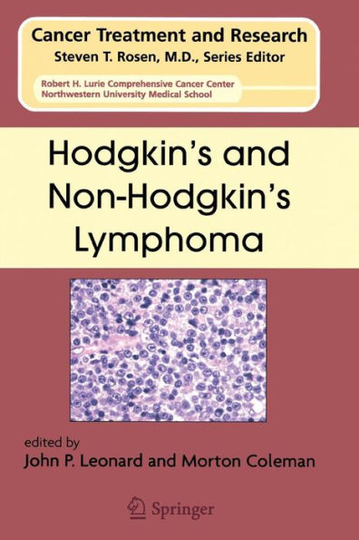 Hodgkin's And Non-Hodgkin's Lymphoma (Cancer Treatment And Research, 131)