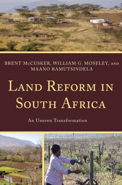 Land Reform In South Africa: An Uneven Transformation