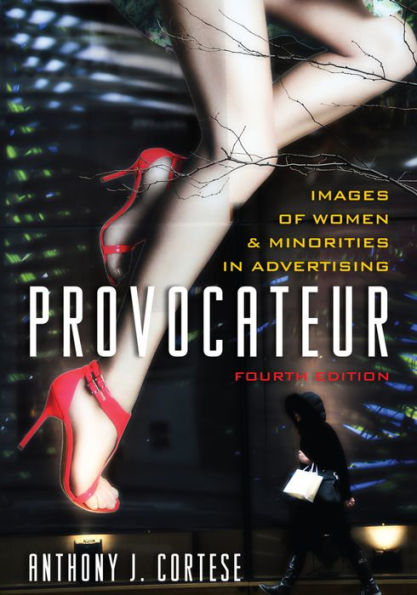 Provocateur: Images Of Women And Minorities In Advertising