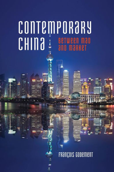 Contemporary China: Between Mao And Market