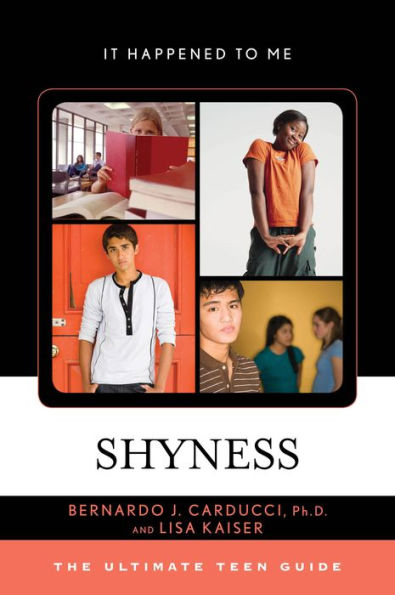 Shyness: The Ultimate Teen Guide (Volume 44) (It Happened To Me, 44)