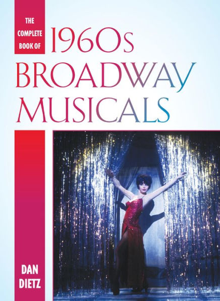 The Complete Book Of 1960S Broadway Musicals