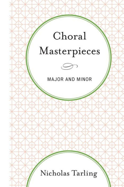 Choral Masterpieces: Major And Minor