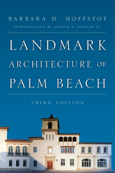 Landmark Architecture Of Palm Beach