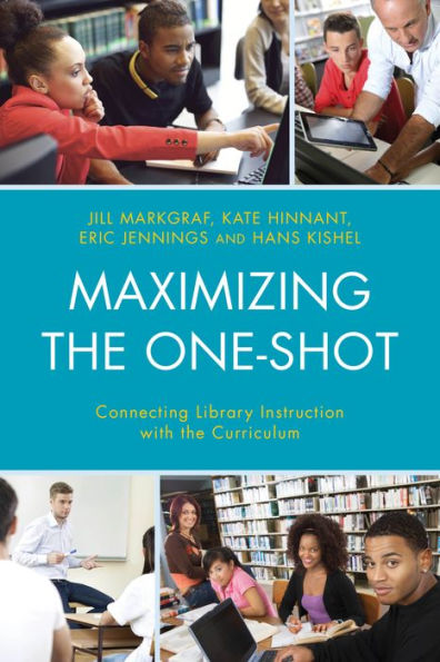 Maximizing The One-Shot: Connecting Library Instruction With The Curriculum