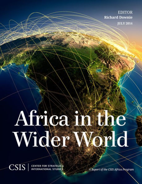 Africa In The Wider World (Csis Reports)