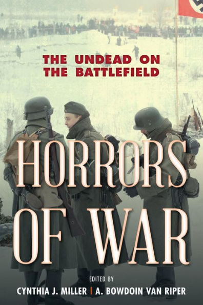 Horrors Of War: The Undead On The Battlefield