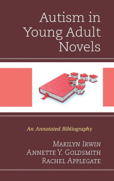 Autism In Young Adult Novels: An Annotated Bibliography