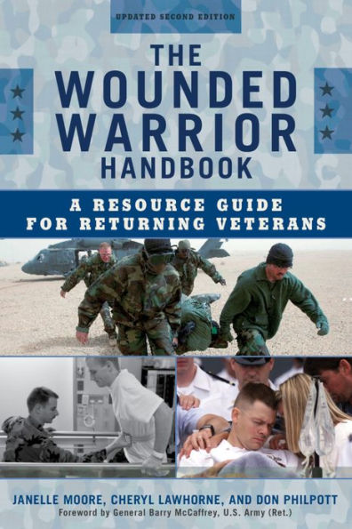 Wounded Warrior Handbook (Military Life, 6) (Volume 6)