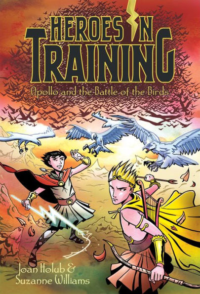 Apollo And The Battle Of The Birds (6) (Heroes In Training)