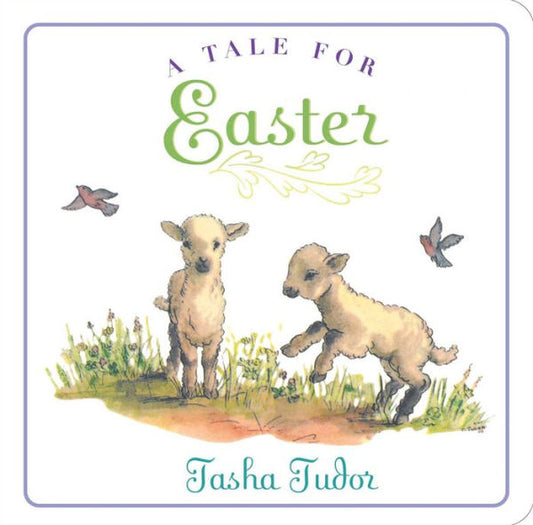 A Tale For Easter (Classic Board Books)